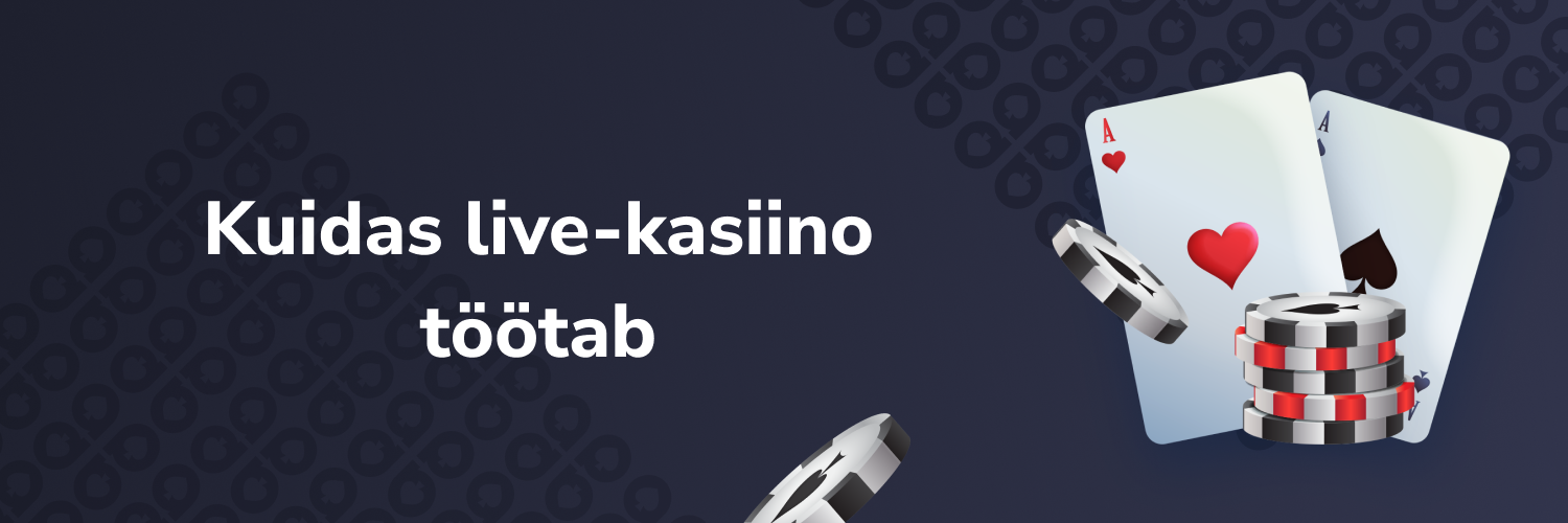 Kuidas live-kasiino töötab