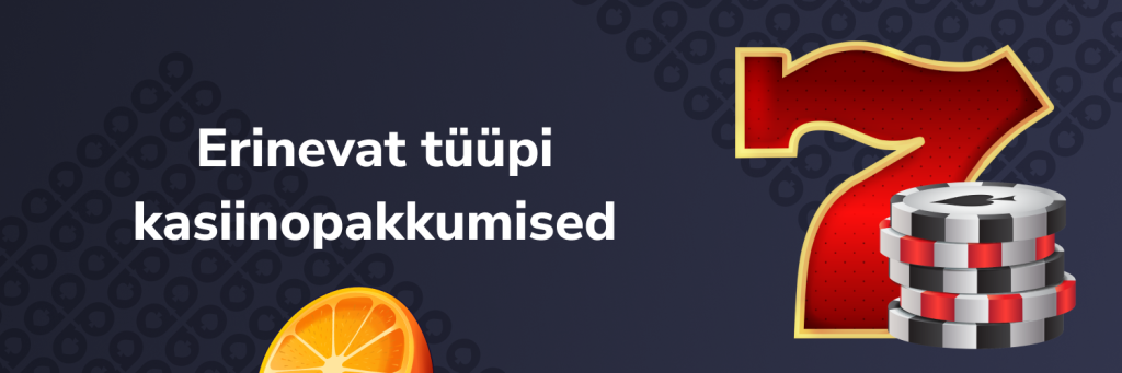 Erinevat tüüpi kasiinopakkumised