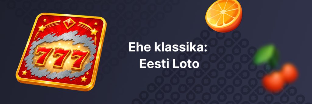 Ehe klassika Eesti Loto