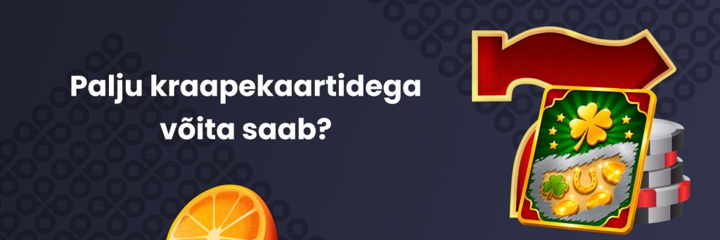 Palju kraapekaartidega võita saab